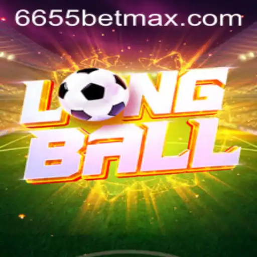 Introducing LongBall: The Game Revolution with 6655bet Insights